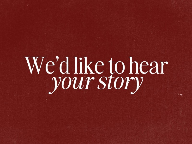 Background is red. "We'd like to hear your story" written in white. "Your story" is in italics.